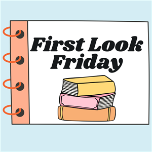 First Look Friday Link