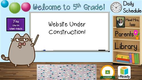 A picture of a classroom with a cat pointing to a whiteboard, on which is written "Website Under Construction!" 